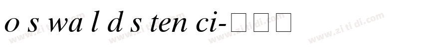 o s wa l d s ten ci字体转换